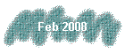 Feb 2008