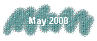 May 2008